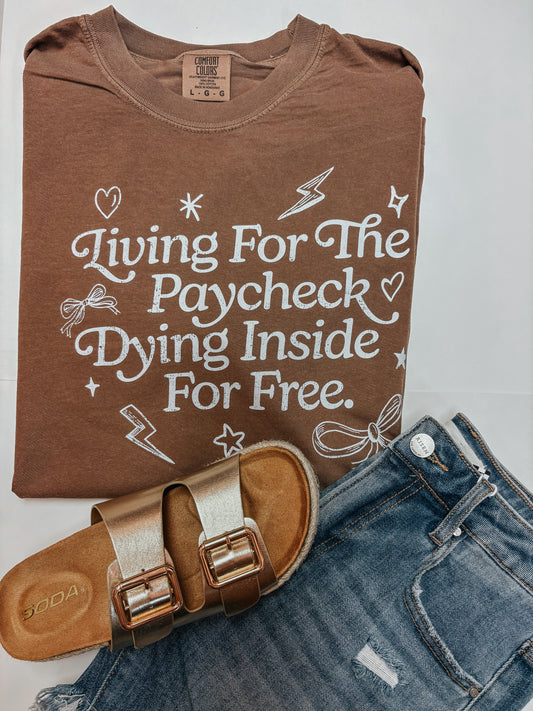 livin for the paycheck tee ✿