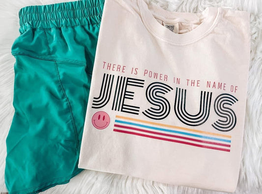 there is power in the name of Jesus tee ☻