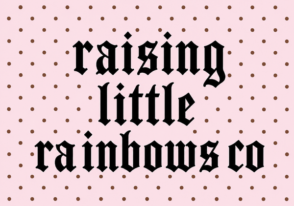 Raising Little Rainbows Co