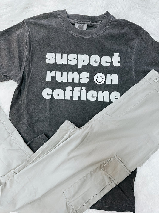 suspect runs on caffeine tee ☻