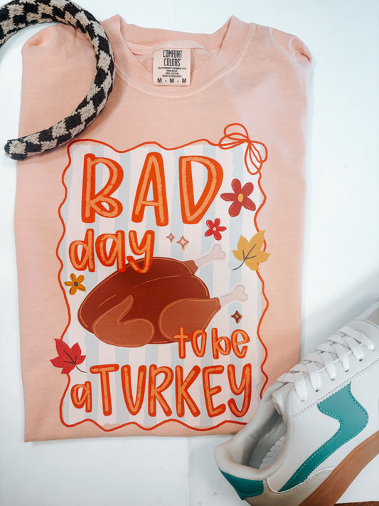 bad day to be a turkey tee ✿